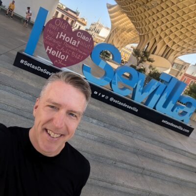 Picture of me in front of the I love Sevilla sign at Las Setas De Sevilla